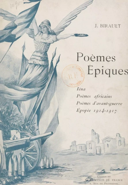 Poèmes épiques - J. Birault - FeniXX réédition numérique