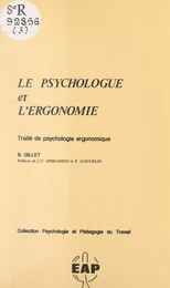 Le psychologue et l'ergonomie