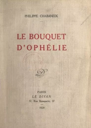 Le bouquet d'Ophélie