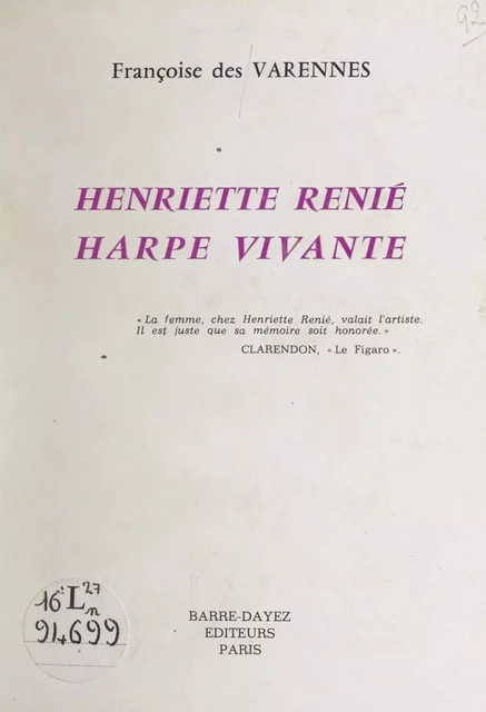 Henriette Renié, harpe vivante - Françoise des Varennes - FeniXX réédition numérique