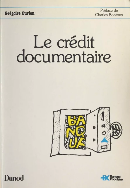 Le crédit documentaire - Grégoire Curien - (Dunod) réédition numérique FeniXX