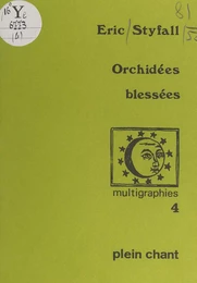 Orchidées blessées