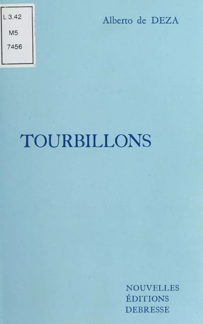 Tourbillons : Poèmes de révolte et de fraternité - Albert Deza - FeniXX réédition numérique