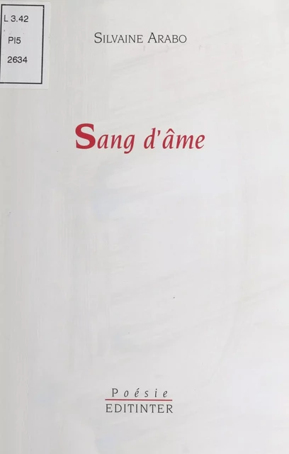 Sang d'âme : Poèmes (1997) - Silvaine Arabo - FeniXX réédition numérique