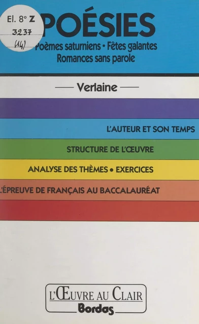 Poésies, Verlaine : poèmes saturniens, fêtes galantes, romances sans parole - Laurence Perfézou - (Bordas) réédition numérique FeniXX