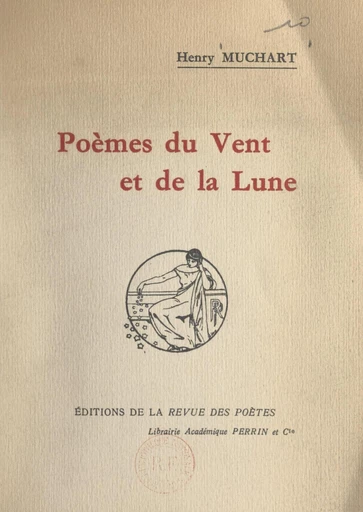 Poèmes du vent et de la lune - Henry Muchart - FeniXX réédition numérique