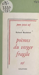 Poèmes du verger fragile