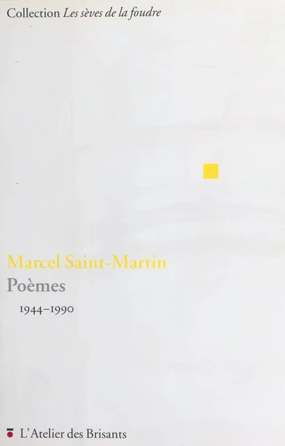 Poèmes (1944-1990) - Marcel Saint-Martin - FeniXX réédition numérique