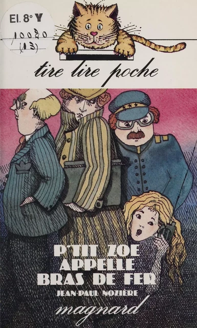 P'tit Zoé appelle Bras de Fer - Jean-Paul Nozière - Magnard (réédition numérique FeniXX)