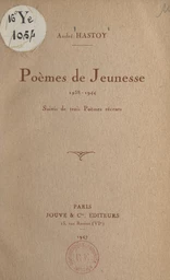 Poèmes de jeunesse, 1938-1944