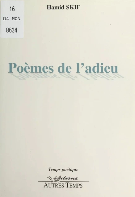 Poèmes de l'adieu - Hamid Skif - FeniXX réédition numérique