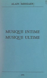 Musique intime, musique ultime