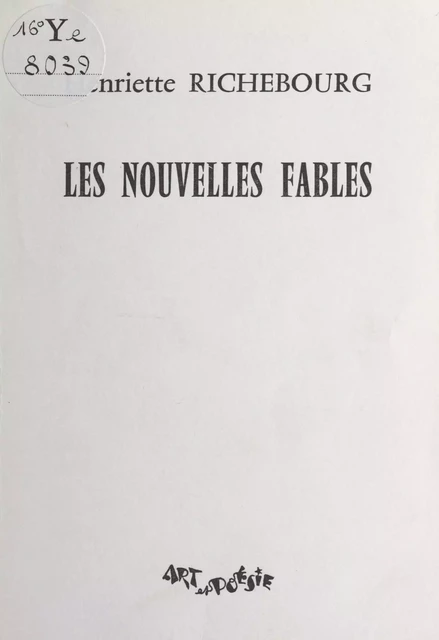 Les nouvelles fables - Henriette Richebourg - FeniXX réédition numérique