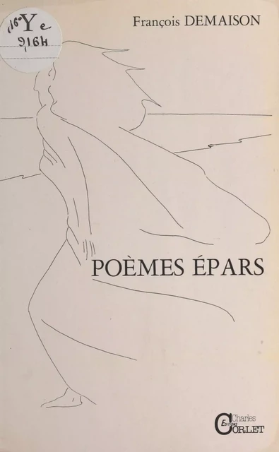 Poèmes épars - François Demaison - FeniXX réédition numérique