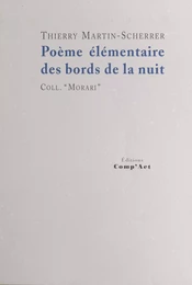 Poème élémentaire des bords de la nuit