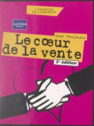 Le cœur de la vente