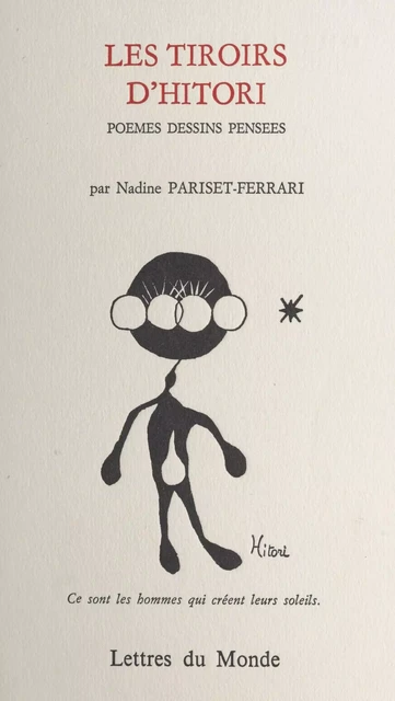 Les tiroirs d'Hitori : poèmes, dessins, pensées - Nadine Pariset-Ferrari,  Hitori - FeniXX réédition numérique