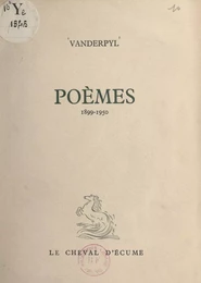 Poèmes, 1899-1950