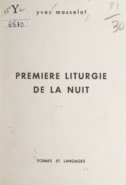 Première liturgie de la nuit - Yves Masselot - FeniXX réédition numérique