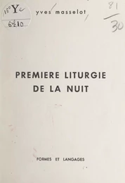 Première liturgie de la nuit