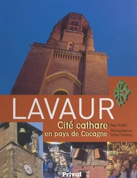 Lavaur, cité cathare en pays de Cocagne