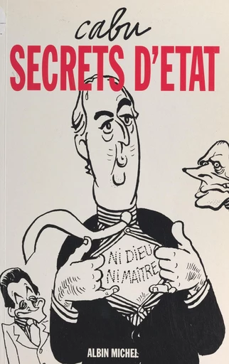 Secrets d'État -  Cabu - FeniXX réédition numérique