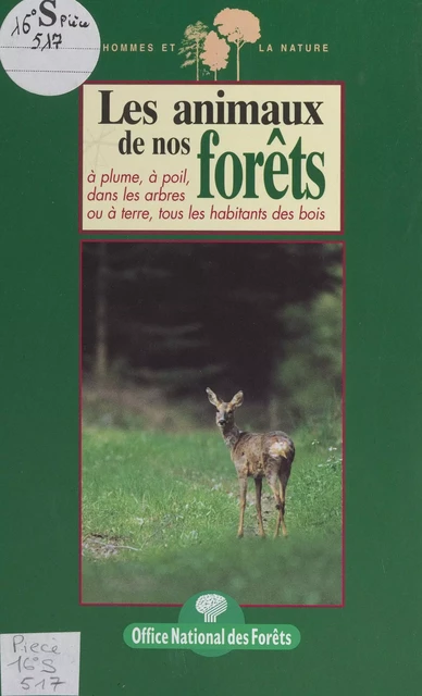 Les animaux de nos forêts - James Gourier, Véronique Joucla - FeniXX réédition numérique