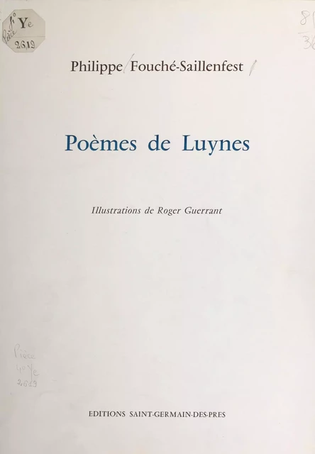 Poèmes de Luynes - Philippe Fouche-Saillenfest - FeniXX réédition numérique