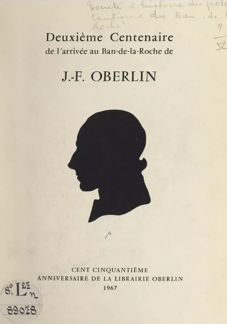 Deuxième centenaire de l'arrivée au Ban de la Roche de J.-F. Oberlin -  Société d'histoire du protestantisme du Ban de la Roche - FeniXX réédition numérique