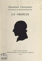 Deuxième centenaire de l'arrivée au Ban de la Roche de J.-F. Oberlin