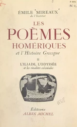 Les poèmes homériques et l'histoire grecque (2)