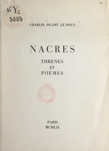 Nacres, thrènes et poèmes - Charles Picart Le Doux - FeniXX réédition numérique