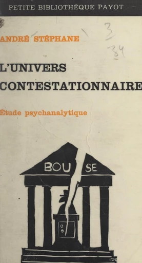 L'univers contestationnaire - André Stéphane - FeniXX réédition numérique