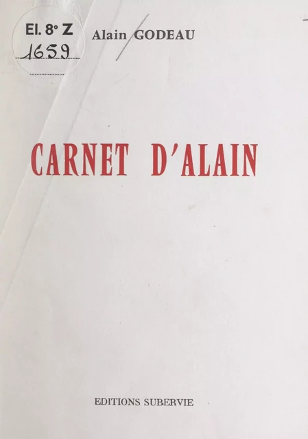 Carnet d'Alain - Alain Godeau - FeniXX réédition numérique