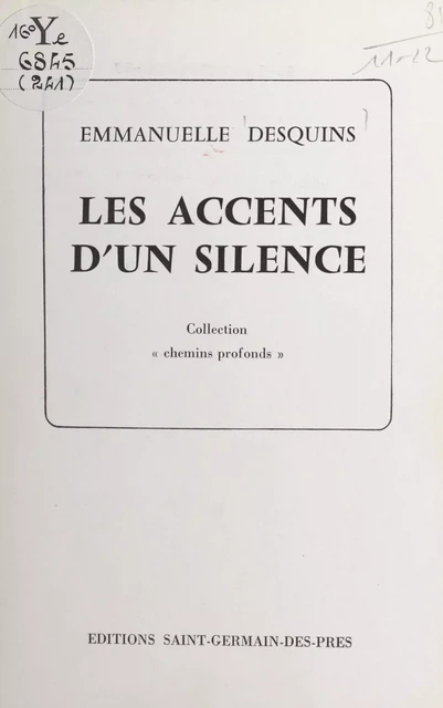 Les accents d'un silence - Emmanuelle Desquins - FeniXX réédition numérique