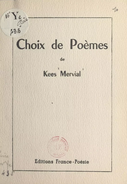 Choix de poèmes - Kees Mervial - FeniXX réédition numérique