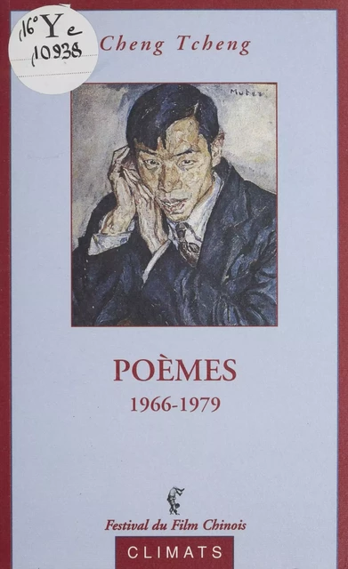 Poèmes (1966-1979) - Zheng Cheng - Climats (réédition numérique FeniXX)