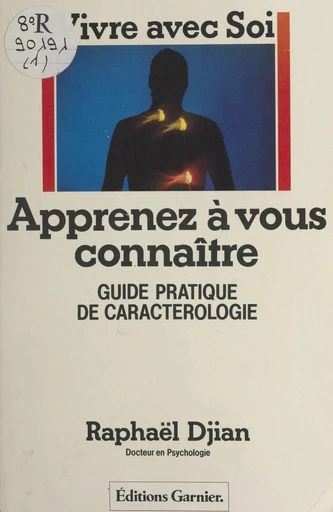 Apprenez à vous connaître - Raphaël Djian - FeniXX réédition numérique