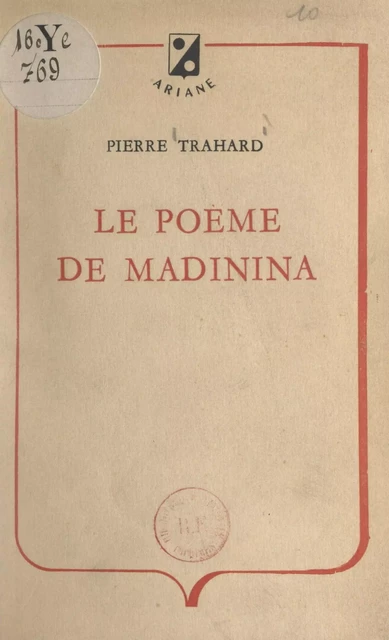 Le poème de Madinina - Pierre Trahard - FeniXX réédition numérique