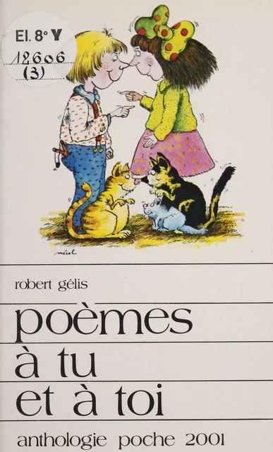 Poèmes à tu et à toi - Robert Gélis - Magnard (réédition numérique FeniXX)