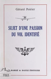 Sujet d'une passion du vol identifié