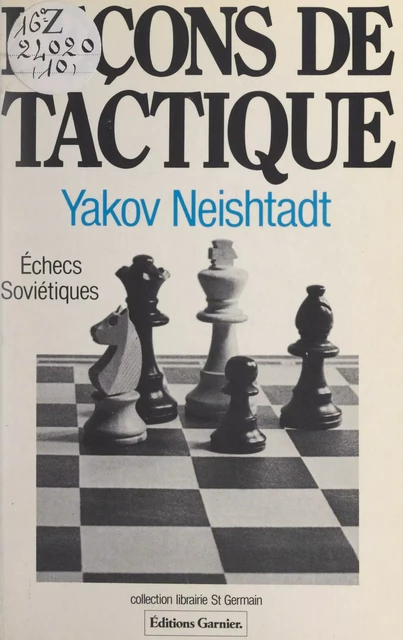 Leçons de tactique - Yakov Neishtadt - FeniXX réédition numérique