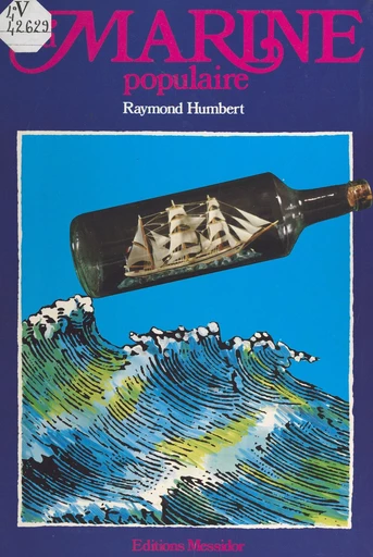 La marine populaire - Raymond Humbert - FeniXX réédition numérique