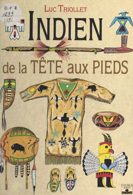 Indien de la tête aux pieds - Luc Triollet - FeniXX réédition numérique