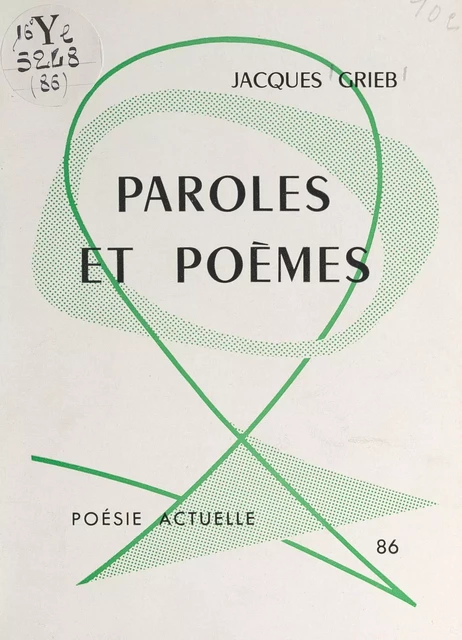 Paroles et poèmes - Jacques Grieb - FeniXX réédition numérique