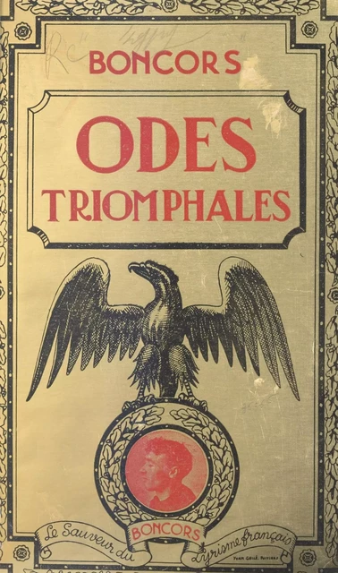 Odes triomphales (1) - Auguste Boncors - FeniXX réédition numérique