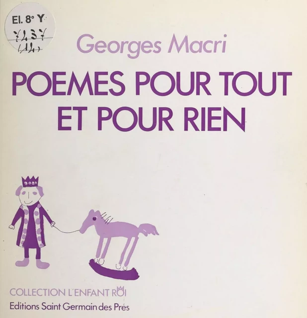 Poèmes pour tout et pour rien - Georges Macri - FeniXX réédition numérique