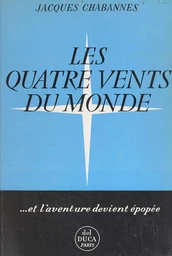 Les quatre vents du monde