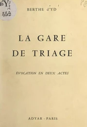 La gare de triage