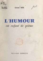 L'humour est enfant de poème